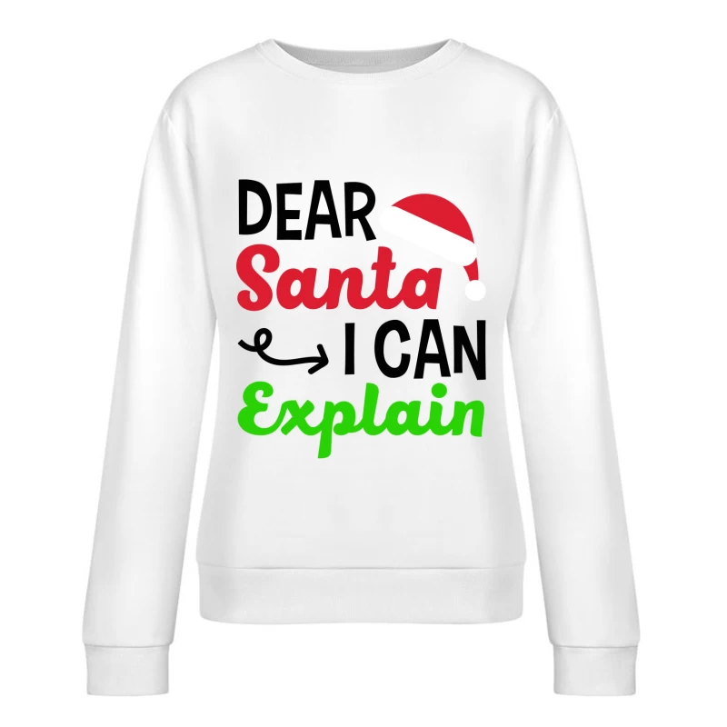 Lettre humoristique au Père Noël Femme Sweat-shirt à enfiler