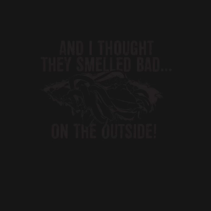 And I thought they smelled bad...on the outside! Male Long Sleeve T-Shirt