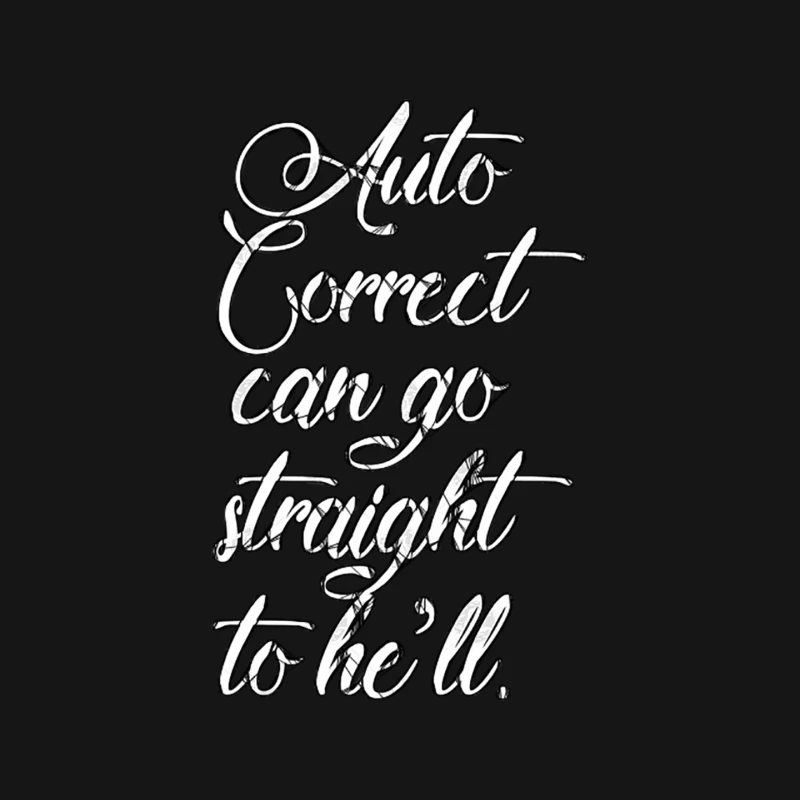 Sarcastic Cursive Typography: Auto Correct's Path to Hell Mouse Pad