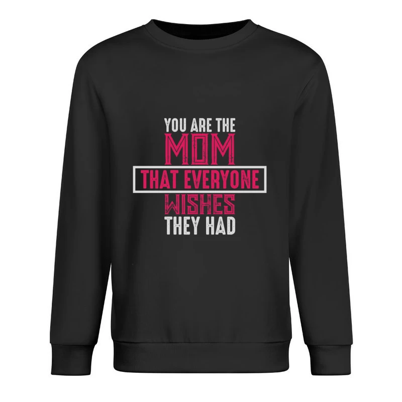 Citation Inspirante pour les Mamans Homme Sweat-shirt à enfiler