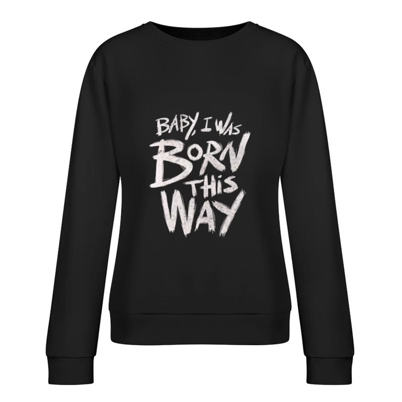 Geboren So Schriftzug Damen Pullover Sweatshirt
