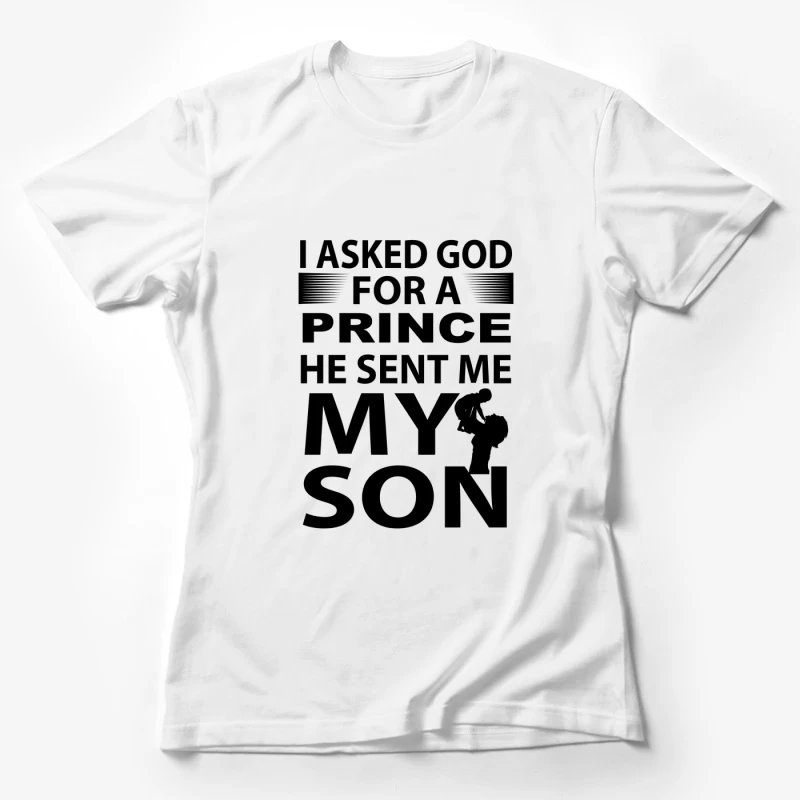Citation Affectueuse de Fils Femme T-Shirt