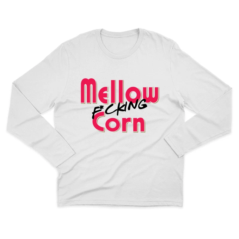 Stylized Pink Text Logo with Profanity: "Mellow F*cking Corn" Male Long Sleeve T-Shirt