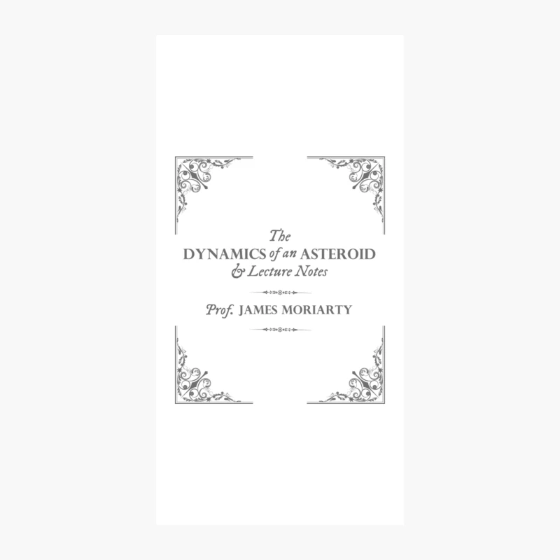 The Dynamics of an Asteroid by Prof. James Moriarty iPhone Case