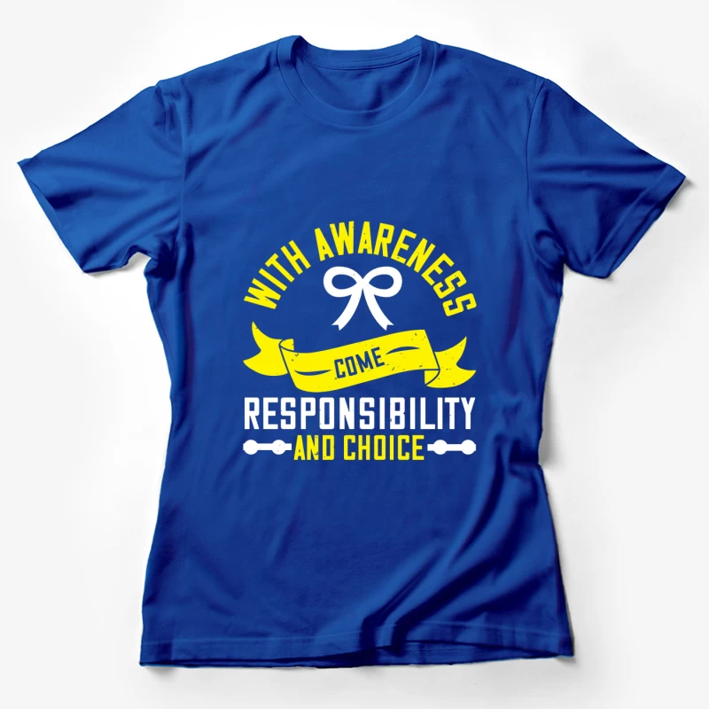 Décisions Responsables et Conscientes Femme T-Shirt