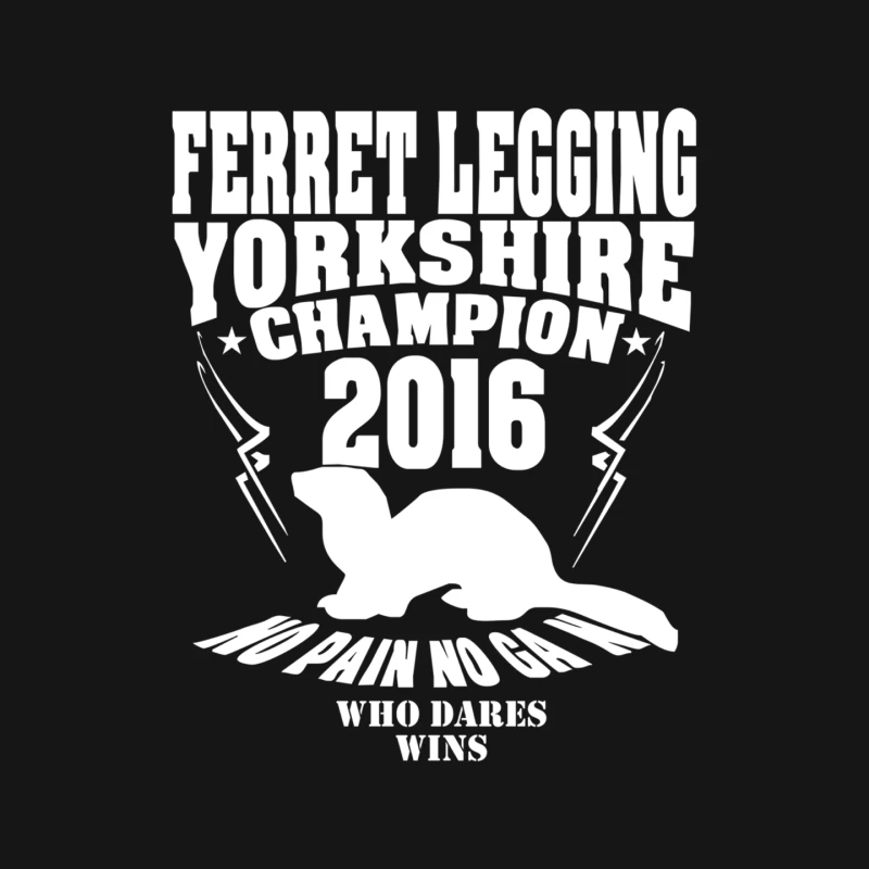 Yorkshire Ferret Legging Champ Year New For 2016 Mouse Pad
