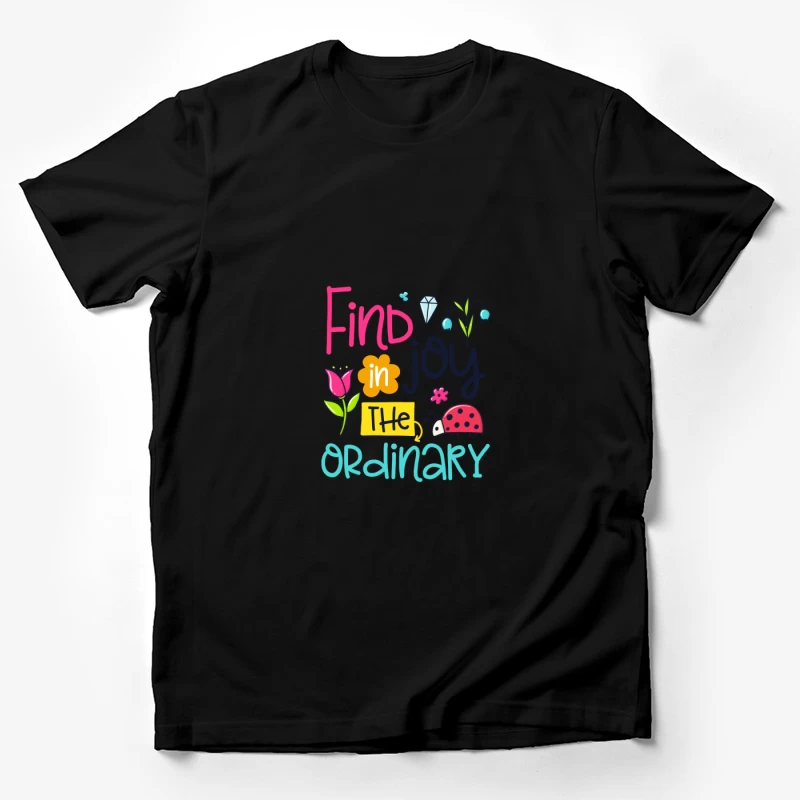 Trouvez la joie dans l'ordinaire Homme T-Shirt