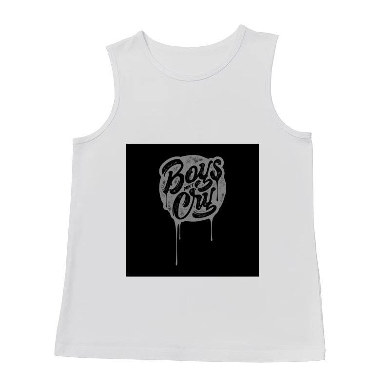 Boys Don't Cry - Typographie artistique Homme Débardeur
