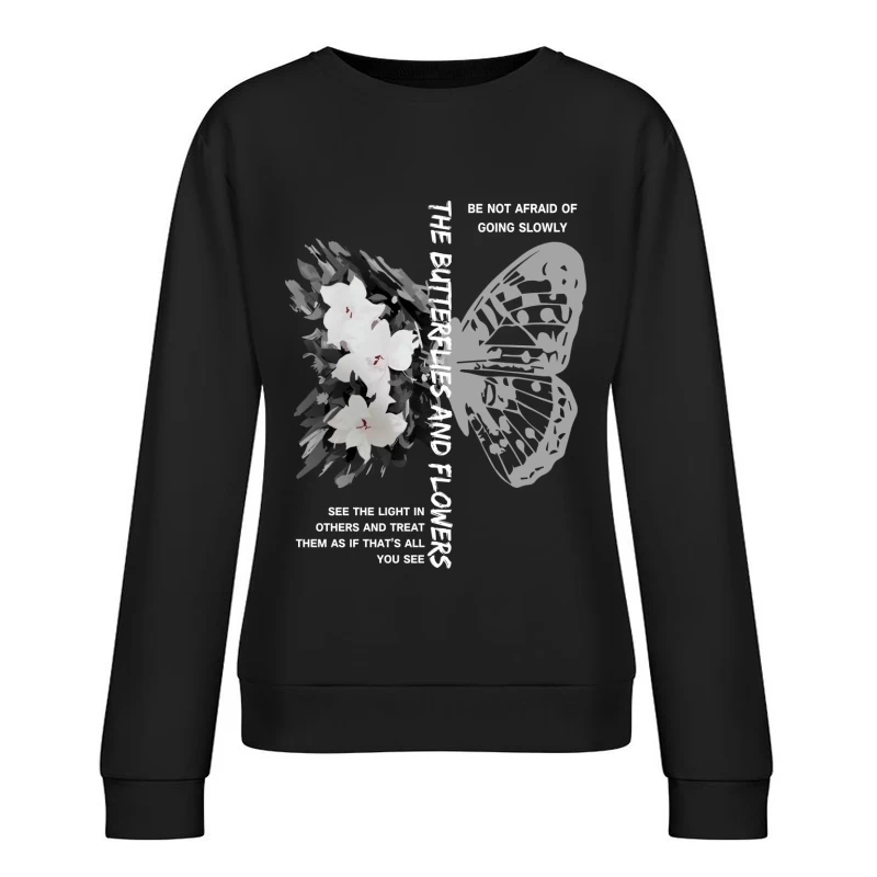Schmetterlinge und Blumen mit inspirierendem Text Damen Pullover Sweatshirt
