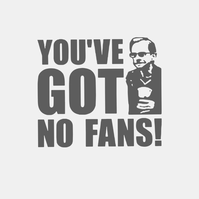 Wealdstone Raider  You_ve Got No Fans! Male Tank Top