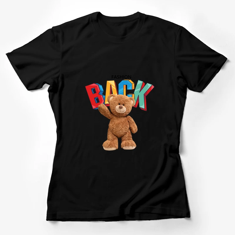 Teddybär mit bunter Schrift Damen T-Shirt