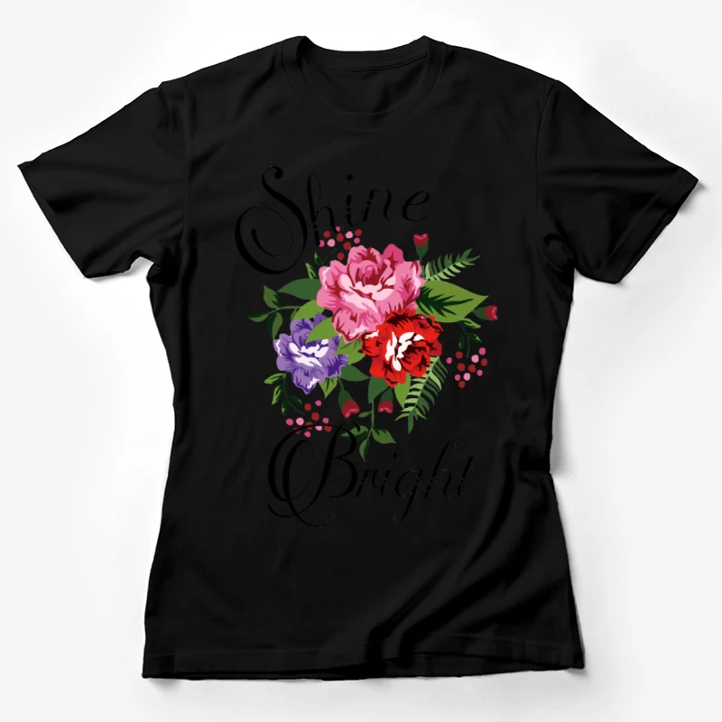 Blumenstrauß mit inspirierendem Schriftzug Damen T-Shirt