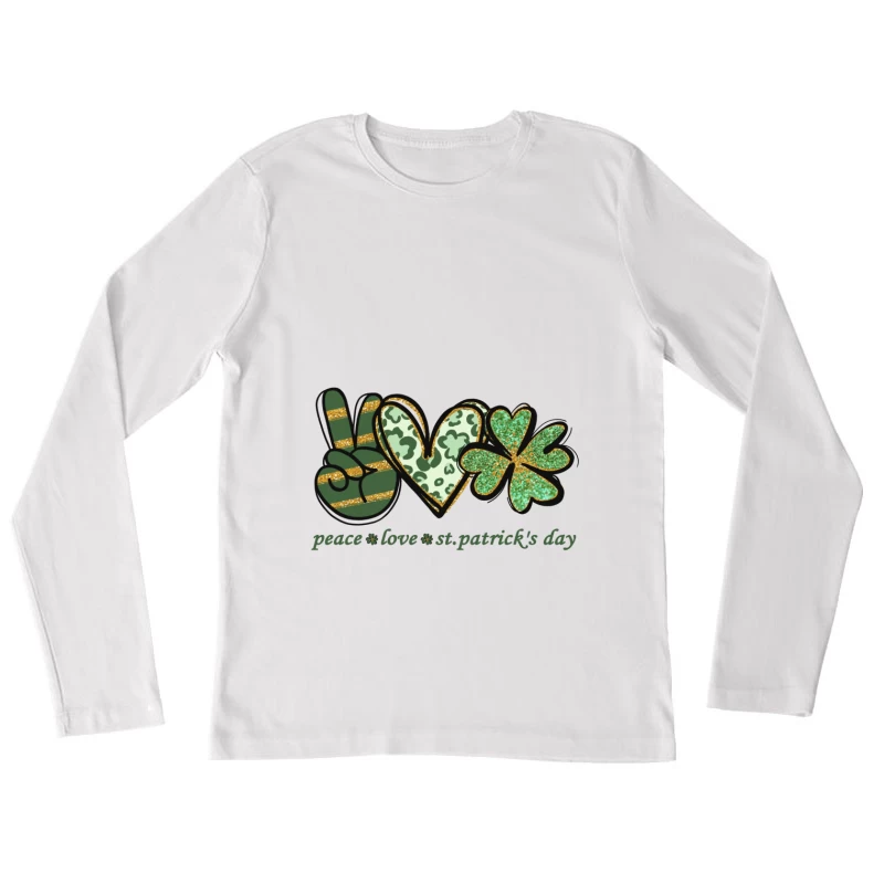 Frieden, Liebe und St. Patrick's Day Damen Langarm T-Shirt