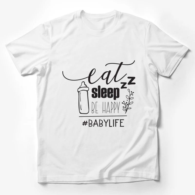 Design Bébé: Manger, Dormir, Être Heureux Homme T-Shirt