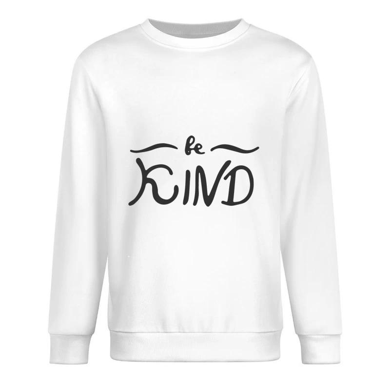 Design Calligraphique : Soyez Gentil Homme Sweat-shirt à enfiler