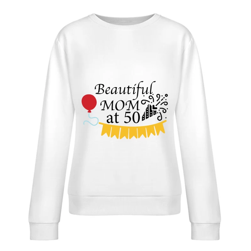 Jolie Maman de 50 ans Femme Sweat-shirt à enfiler