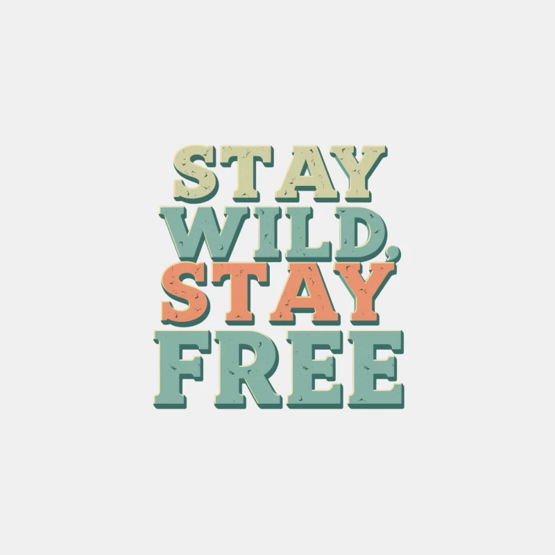 Stay Wild, Stay Free Inspirational Quote Male Tank Top