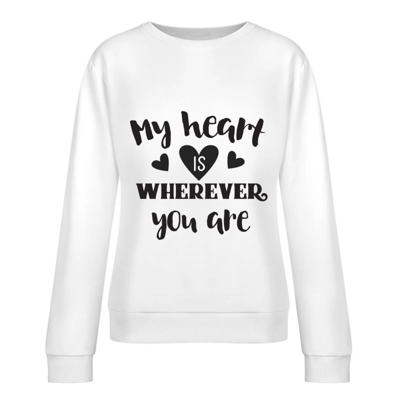 Citation romantique avec coeurs Femme Sweat-shirt à enfiler