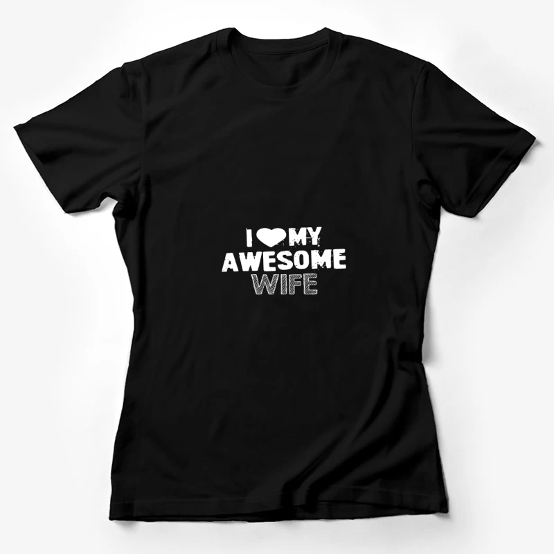 Expression d'amour pour une épouse géniale Femme T-Shirt