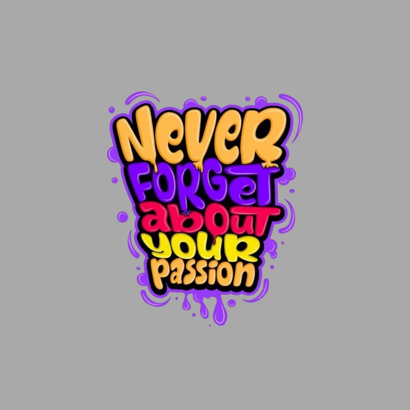 Never Forget About Your Passion Male Pullover Hoodie
