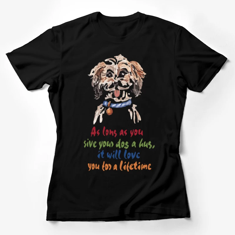 Hund Illustration mit Zitat über Liebe Damen T-Shirt