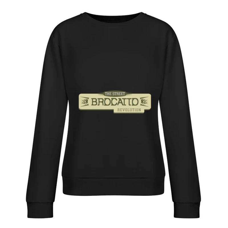 Révolution de rue - Bannières et Écriture Femme Sweat-shirt à enfiler