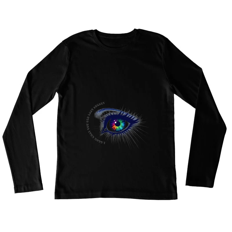 Mesmerizing Rainbow Eye Digital Art Female Long Sleeve T-Shirt