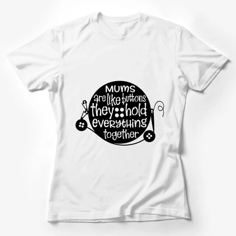 Citation inspirante sur les mamans Femme T-Shirt