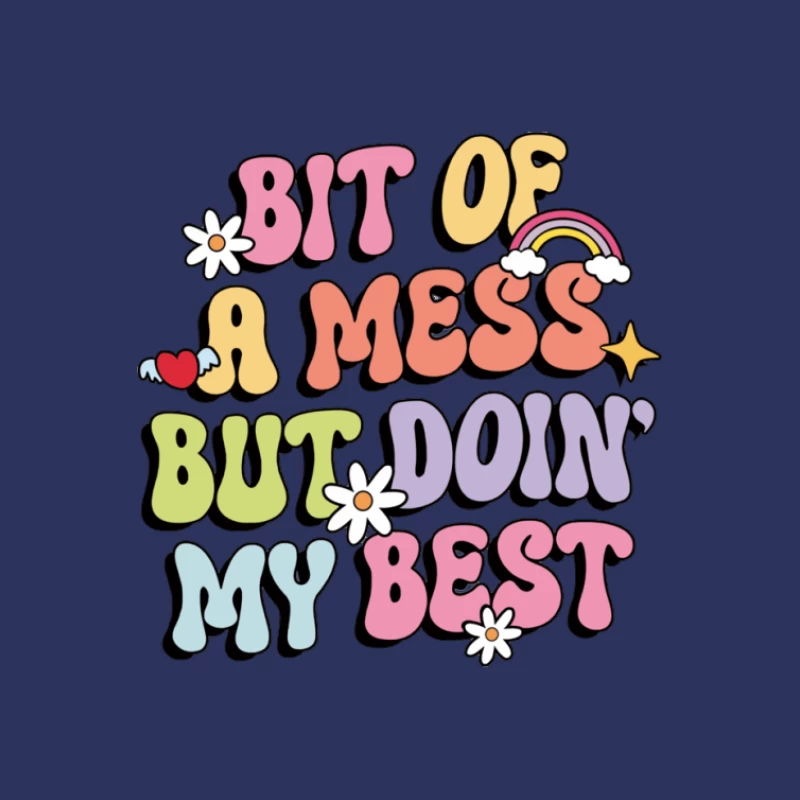 Bisschen chaotisch, aber gebe mein Bestes Herren T-Shirt