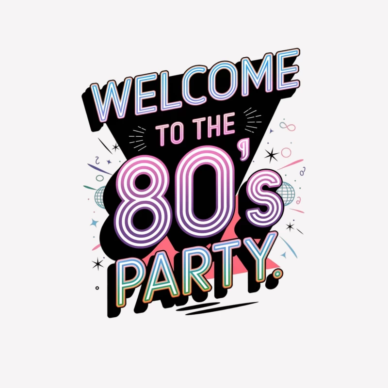 Retro 80s Neon Party Welcome Typography Design Female T-Shirt