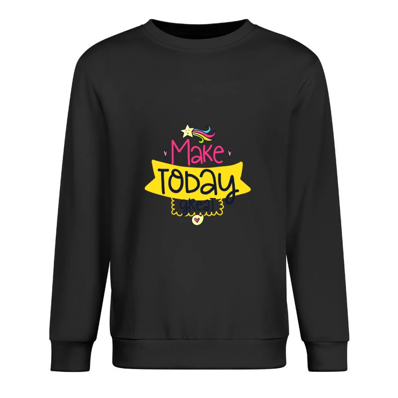 Motivation colorée pour aujourd'hui Homme Sweat-shirt à enfiler