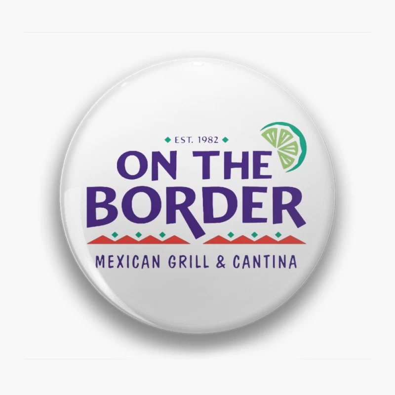 On The Border Mexican Grill & Cantina Restaurant Logo Pin