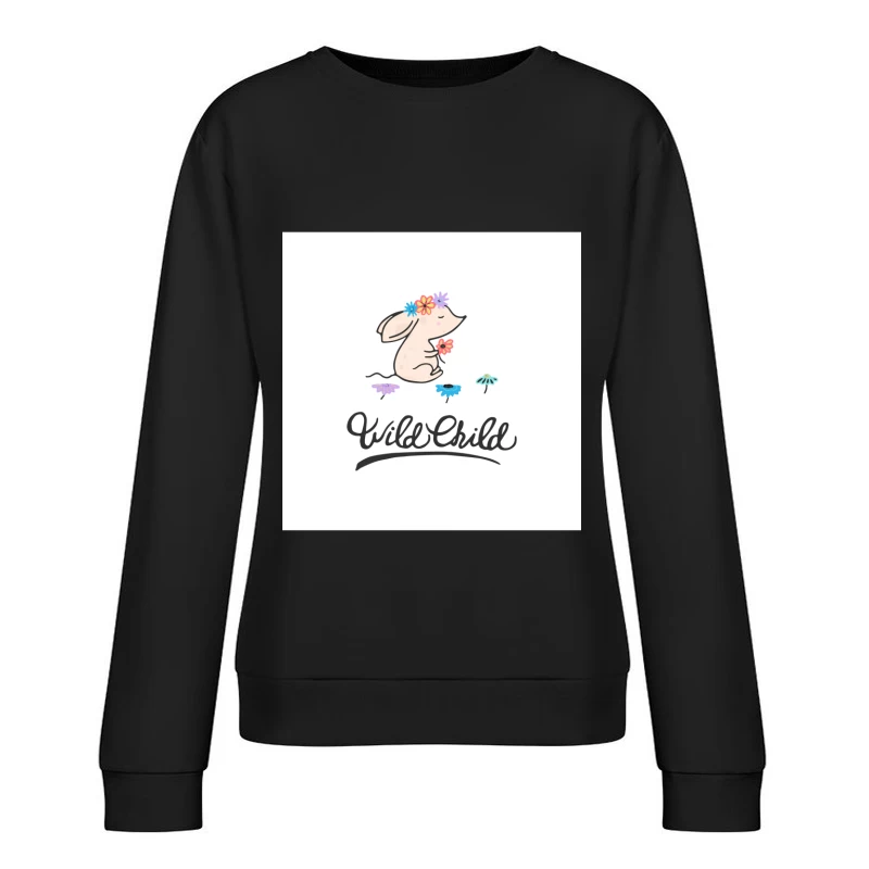 Lapin Enfant Sauvage avec Fleurs Femme Sweat-shirt à enfiler