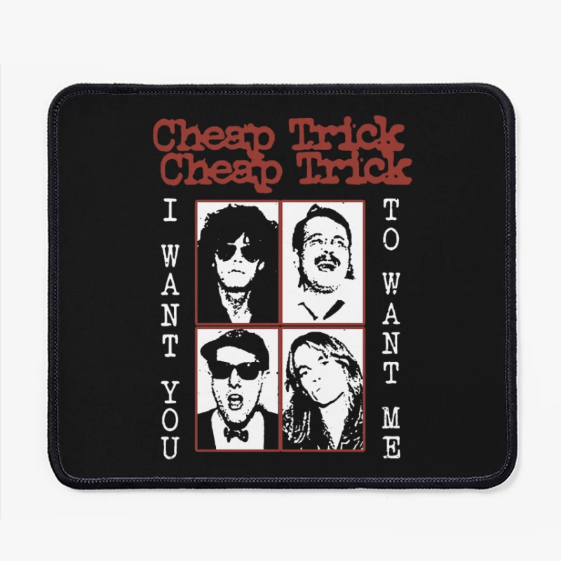 Cheap Trick I Want You Mouse Pad