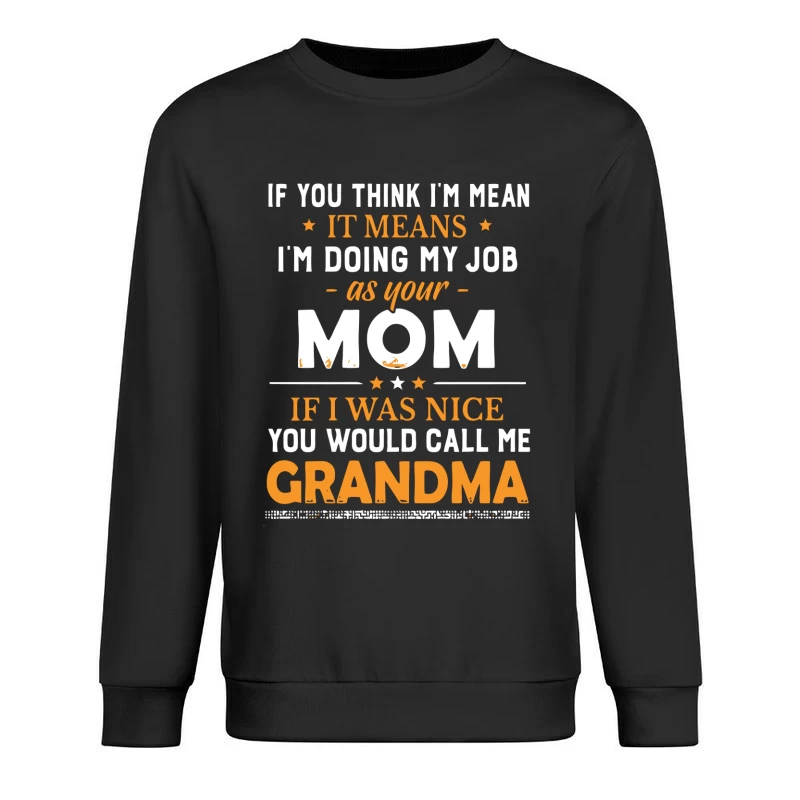 Message humoristique de maman stricte Homme Sweat-shirt à enfiler