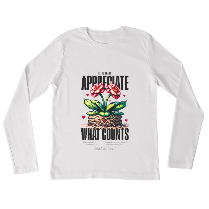 Art Pixel de Fleurs avec Message Inspirant Femme Manches Longues T-Shirt
