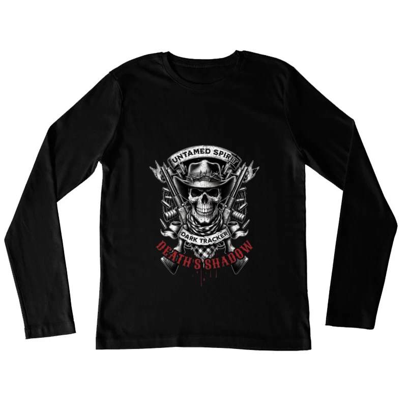 Untamed Spirit Dark Tracker Death's Shadow Skull with Crossed Guns Female Long Sleeve T-Shirt