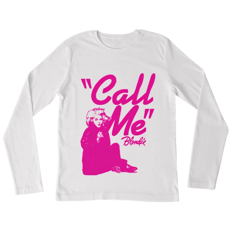 Vintage Pink "Call Me" Blondie Single Poster Female Long Sleeve T-Shirt