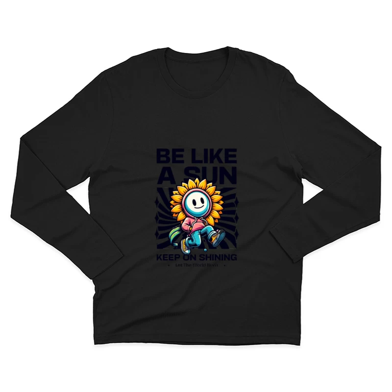 Sei wie eine Sonne – inspirierender Cartoon-Charakter Herren Langarm T-Shirt