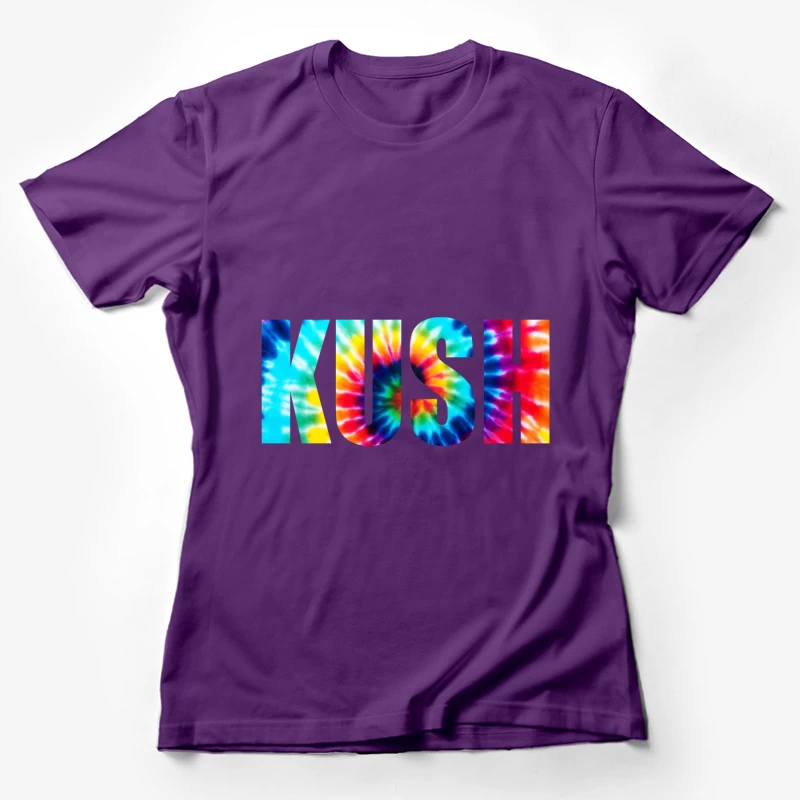 Colorful Tie-Dye KUSH Text Female T-Shirt
