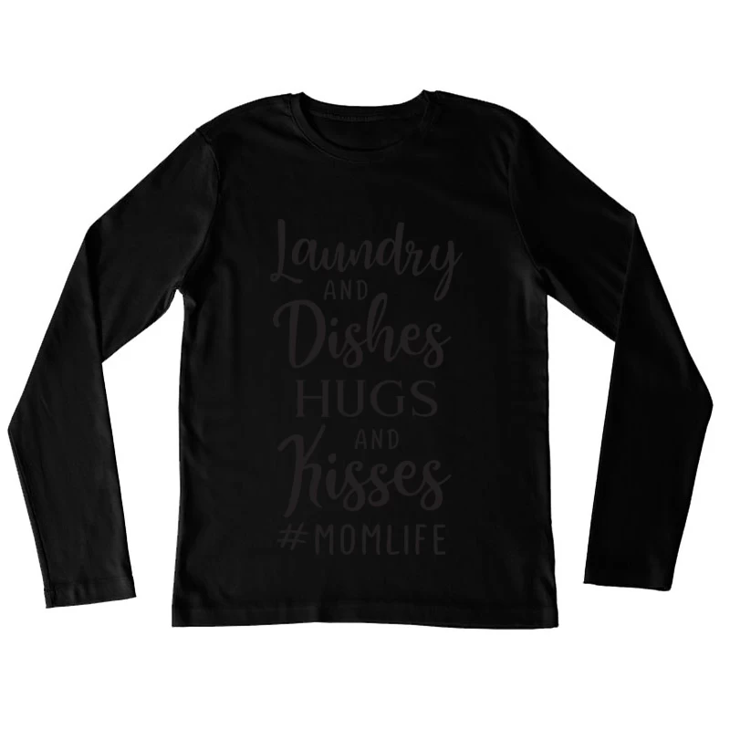 Vie de maman: tâches ménagères et amour Femme Manches Longues T-Shirt