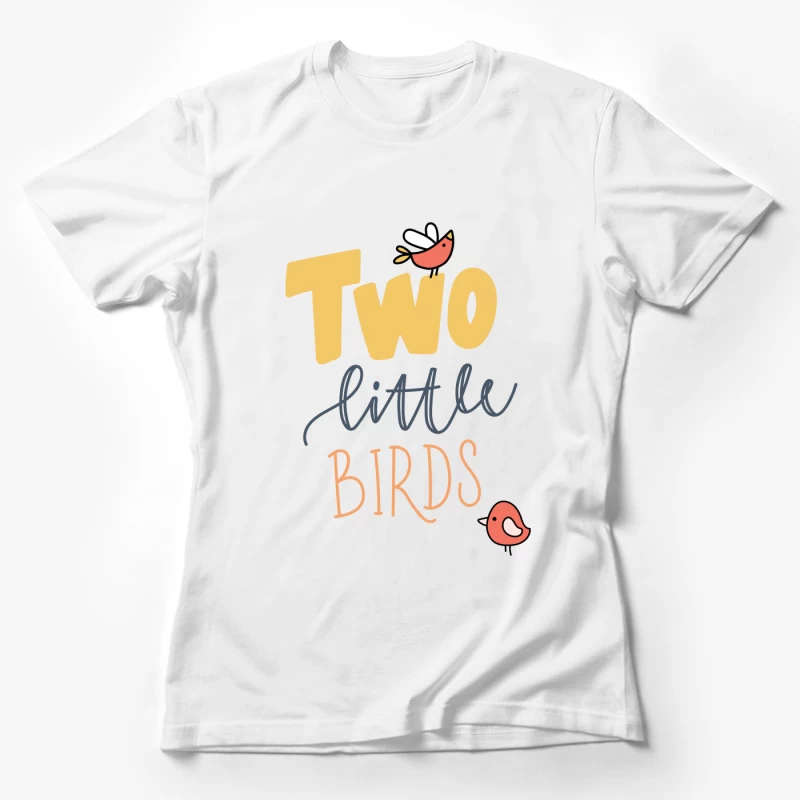 Deux petits oiseaux colorés Femme T-Shirt