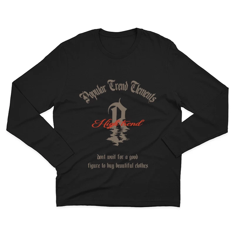 Modetrends Design mit motivierendem Motto Herren Langarm T-Shirt