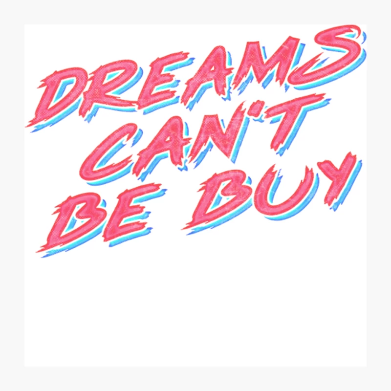 Dreams Can_t Be Buy Pin