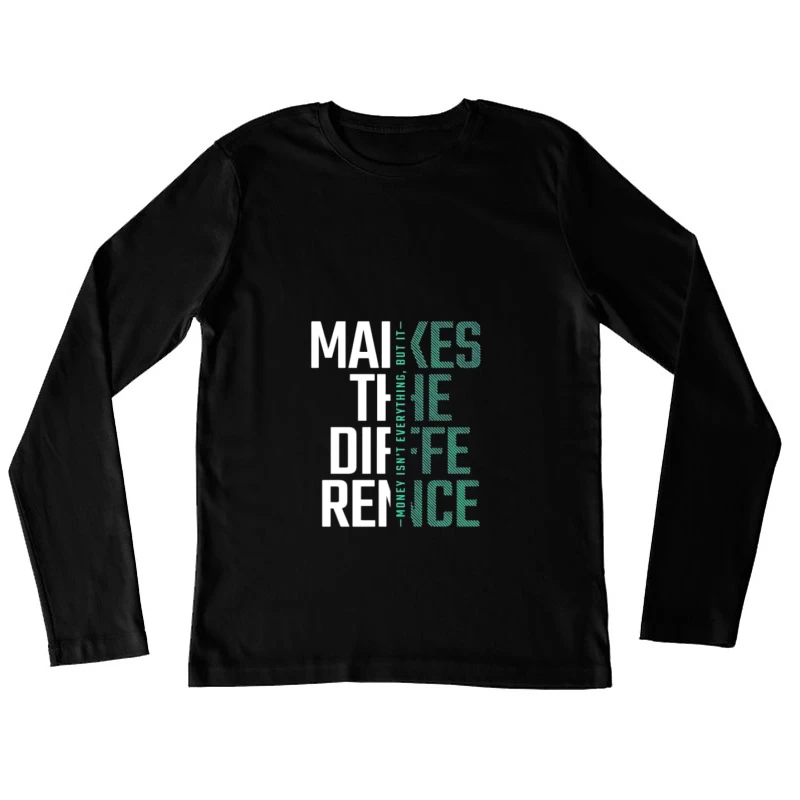 Citation inspirante sur le changement Femme Manches Longues T-Shirt