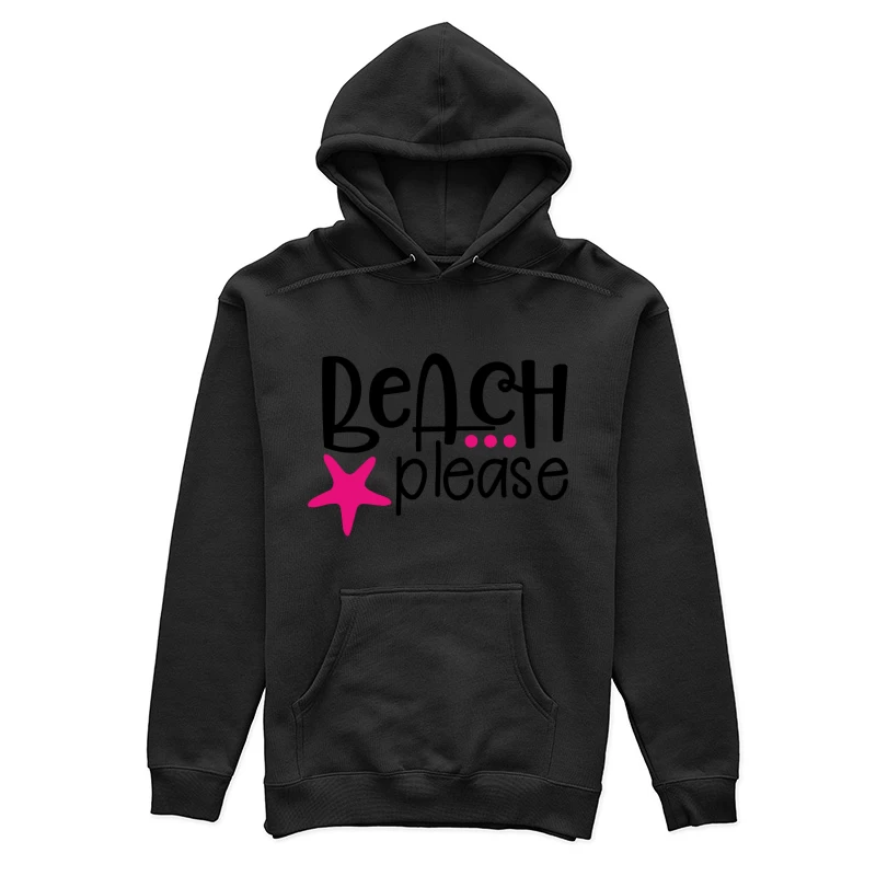 Design ludique 'Beach Please' avec étoile de mer Femme Sweat à capuche