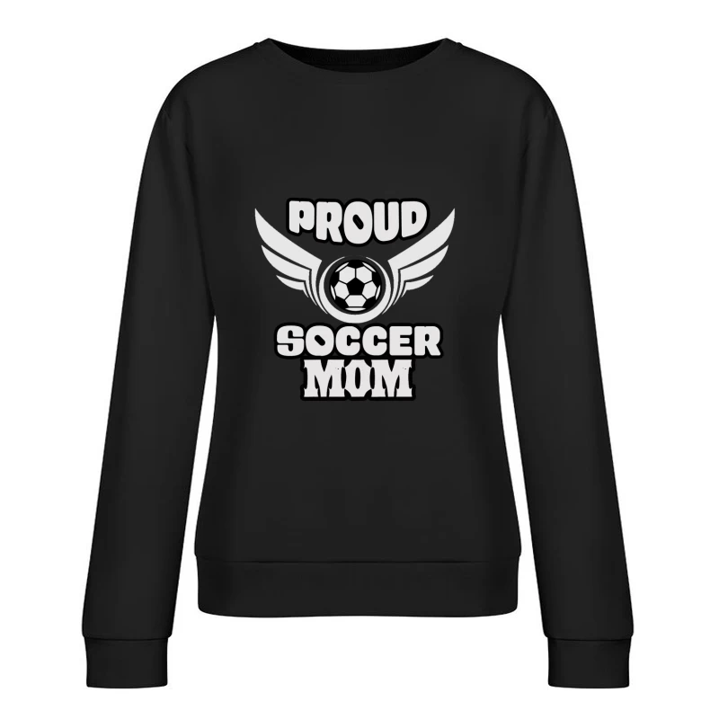 Design Fier de Maman de Foot Femme Sweat-shirt à enfiler