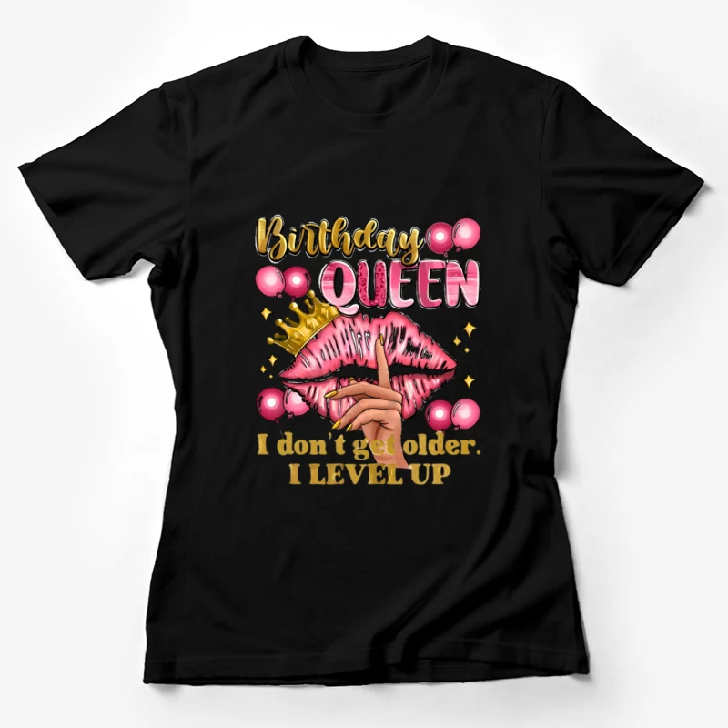 Reine d'anniversaire avec couronne et lèvres Femme T-Shirt