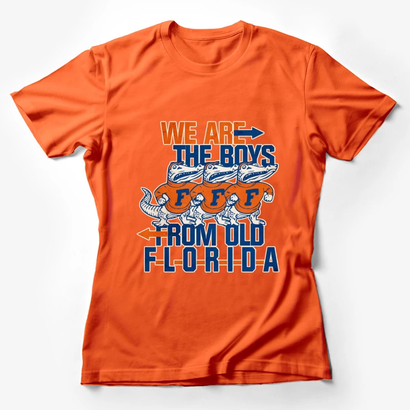 Vintage College Sports - Florida Gators "WE ARE THE BOYS" Female T-Shirt