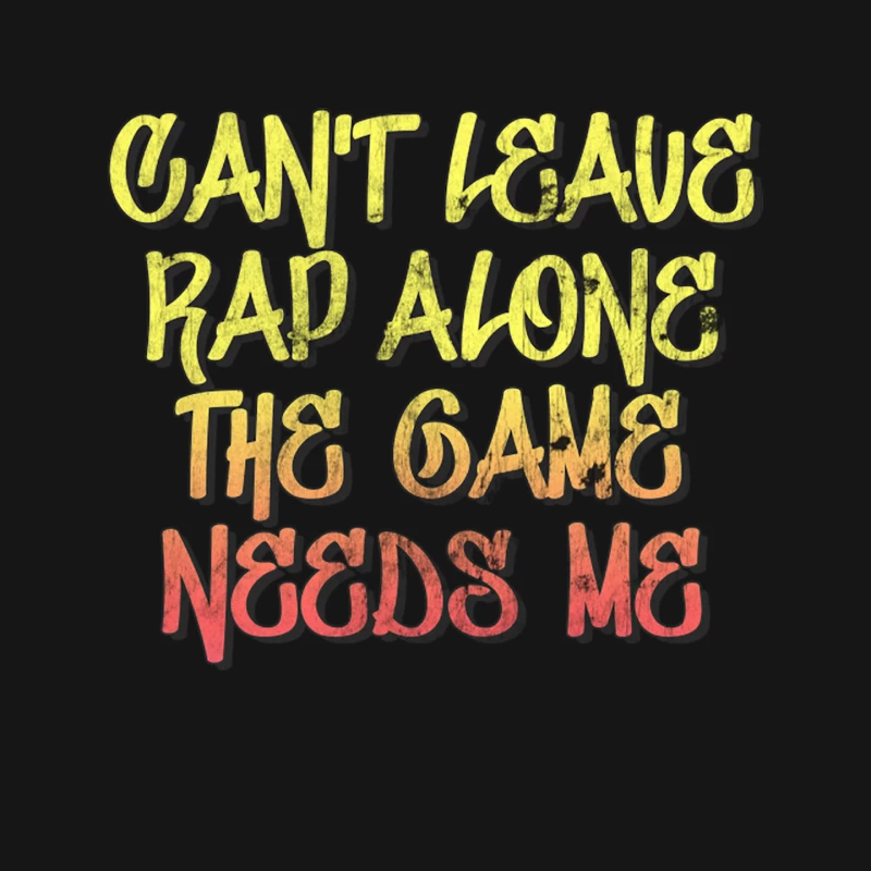 Can_t Leave Rap Alone! Hip Hop Typography Design Mouse Pad